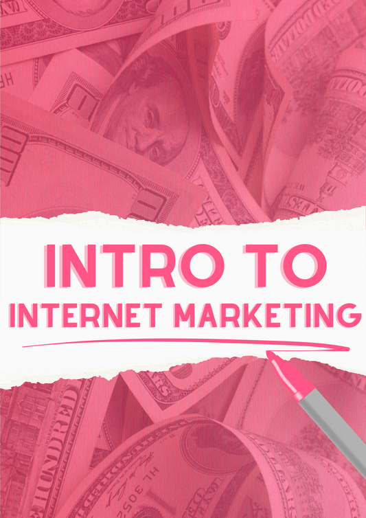 Intro To Internet Marketing